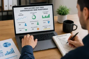 Indicadores que todo emprendedor debe monitorear